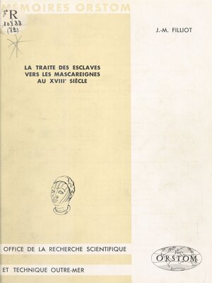 cover image of La Traite des esclaves vers les Mascareignes au XVIIIe siècle
